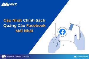 Chính Sách Quảng Cáo Facebook Mới Nhất