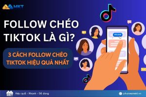 Follow chéo TikTok là gì? 3 cách follow chéo TikTok hiệu quả
