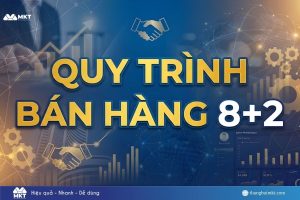 quy trình bán hàng 8+2